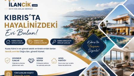 Kıbrıs’ta Emlak Fırsatları